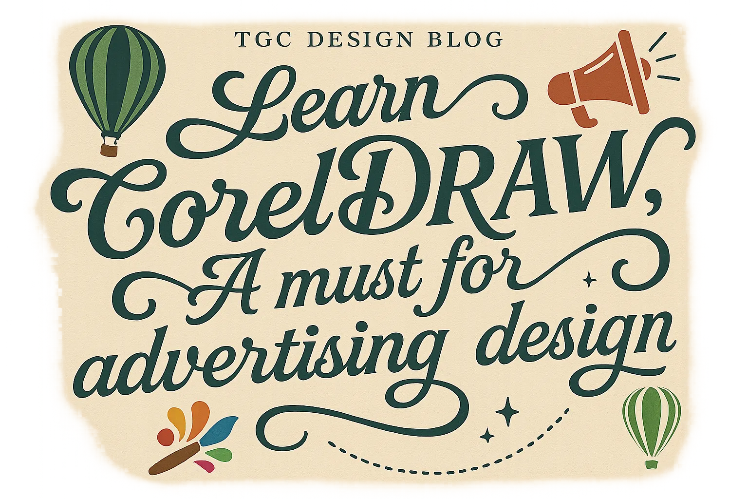 Learn Corel Draw, A must for advertising design
